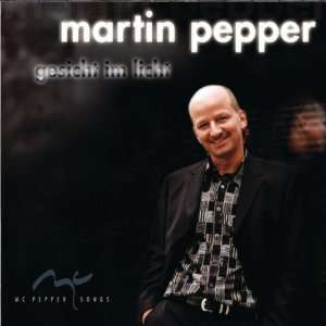 Gesicht im Licht Martin Pepper  Musik