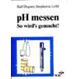 pH messen. So wirds gemacht von Ralf Degner und Stephanus Leibl 
