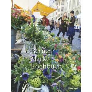   Markt Kochbuch  Renate Matthews, Markus Zuber Bücher