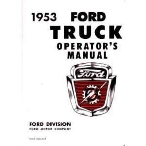  1953 FORD TRUCK Full Line Owners Manual User Guide 