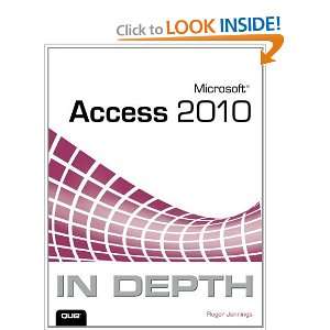  Microsoft Access 2010 In Depth [Paperback] Roger Jennings 