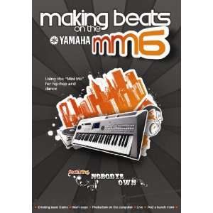  Yamaha MM6 DVD Making Beats on the MM6 Musical 