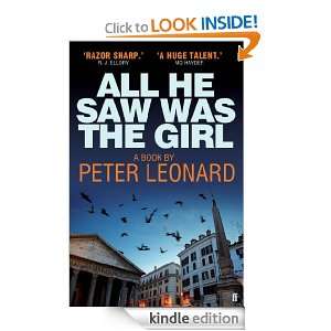All He Saw Was The Girl Peter Leonard  Kindle Store