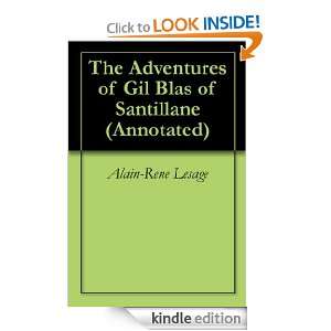  Adventures of Gil Blas of Santillane (Annotated) Alain Rene Lesage 
