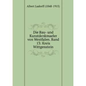   . Band 13 Kreis Wittgenstein Albert Ludorff (1848 1915) Books