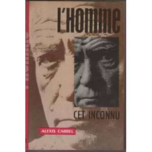  Lhomme Cet Inconnu Alexis Carrel Books