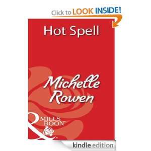 Hot Spell Michelle Rowen  Kindle Store