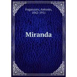  Miranda Antonio, 1842 1911 Fogazzaro Books