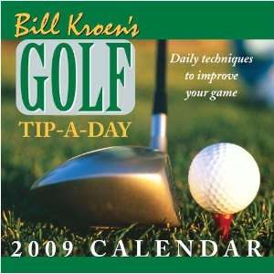  Bill Kroens Golf Tip A Day 2009 Daily Calendar Office 