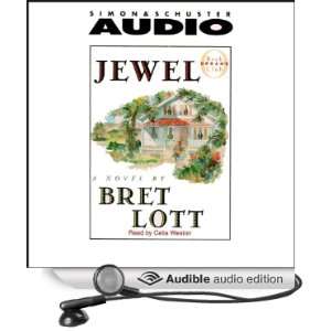    Jewel (Audible Audio Edition) Bret Lott, Celia Weston Books