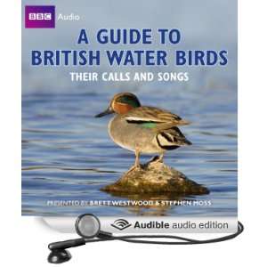   Audio Edition) Stephen Moss, Brett Westwood, Chris Watson Books