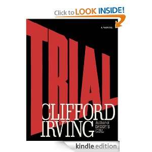 TRIAL Clifford Irving  Kindle Store