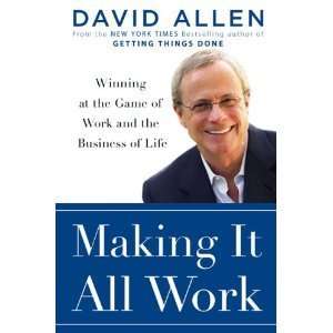   Game of Work and Business of Life (Hardcover)  David Allen  Books