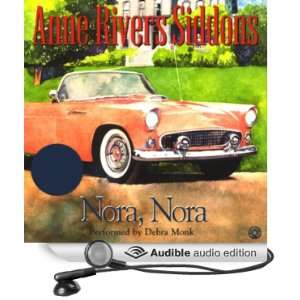   Nora (Audible Audio Edition) Anne Rivers Siddons, Debra Monk Books