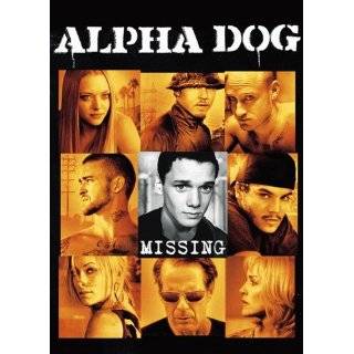Alpha Dog ~ Bruce Willis, Sharon Stone, Emile Hirsch and Justin 