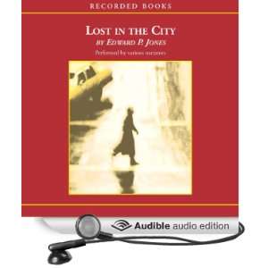  Lost in the City (Audible Audio Edition) Edward P. Jones Books