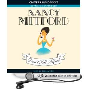   Tell Alfred (Audible Audio Edition) Nancy Mitford, Emilia Fox Books