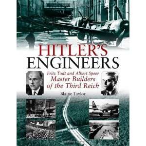  HITLERS ENGINEERS Fritz Todt and Albert Speer   Master 