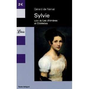   Sylvie suivi de Les chimères et Odelettes Gérard de Nerval Books