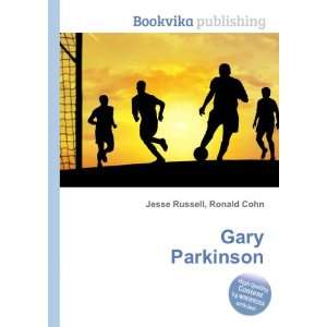  Gary Parkinson Ronald Cohn Jesse Russell Books