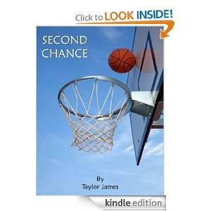 SECOND CHANCE (Second Edition) Taylor James  Kindle Store