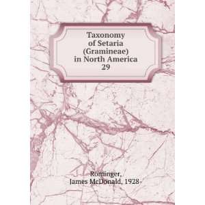   Setaria (Gramineae) in North America. James McDonald Rominger Books