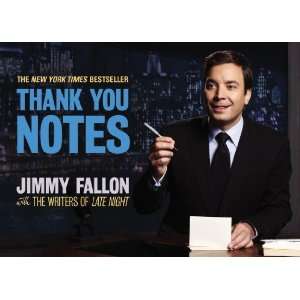 Thank You Notes By Jimmy Fallon, the Writers of Late Night  Grand 