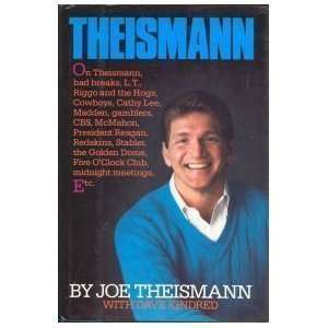 Theismann by Joe Theismann and Dave Kindred (Aug 1987)