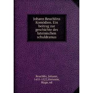   schuldramas Johann, 1455 1522,Holstein, Hugo, ed Reuchlin Books