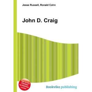  John D. Craig Ronald Cohn Jesse Russell Books