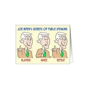 joe, biden, public, speaking, blather, wince, repeat Card