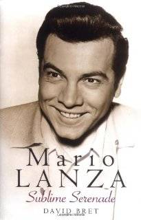 Mario Lanza by David Bret (Hardcover   September 24, 2009)