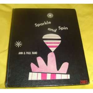  Sparkle and Spin Ann & Paul Rand Books