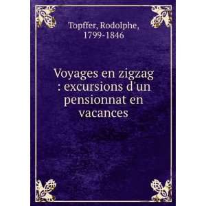   un pensionnat en vacances Rodolphe, 1799 1846 Topffer Books