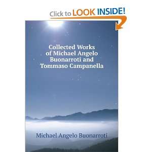   Buonarroti and Tommaso Campanella Michael Angelo Buonarroti Books