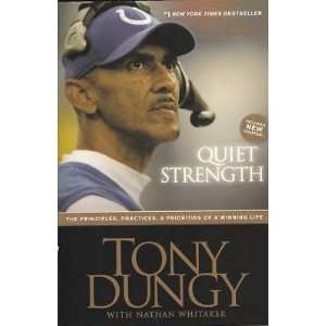 TONY DUNGY SIGNED QUIET STRENGTH with COA