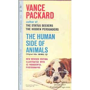   Side of Animals (Original title Animal IQ) Vance Packard Books