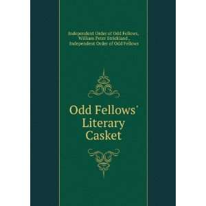  Odd Fellows Literary Casket William Peter Strickland 
