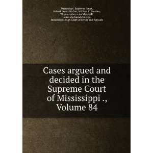   Zachariah George, Mississippi. High Court of Errors and Appeals