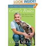 Cesars Rules Your Way to Train a Well Behaved Dog by Cesar Millan 