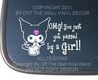 Kuromi OMG YOU GOT PASSED BY A GIRL Vinyl Car Decal