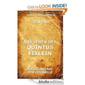 Das Leben des Quintus Fixlein (Kommentierte Gold Collection) (German 
