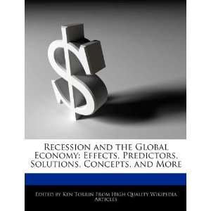 com Recession and the Global Economy Effects, Predictors, Solutions 