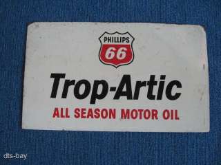   Phillips 66 Trop Artic Motor Oil Gas Pump Station Advertising Sign