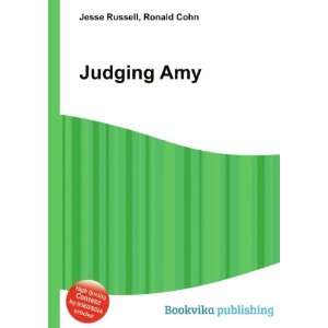  Judging Amy Ronald Cohn Jesse Russell Books