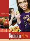 Nutrition Now by Judith E. Brown 5th edition  