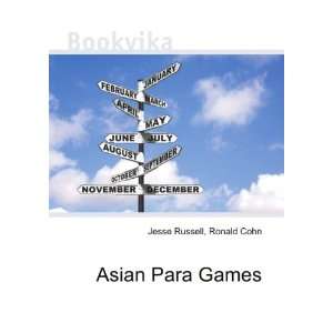  Asian Para Games Ronald Cohn Jesse Russell Books