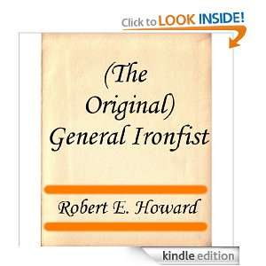 The Original) General Ironfist Robert E. Howard  Kindle 