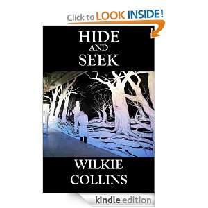 Hide and Seek Wilkie Collins  Kindle Store